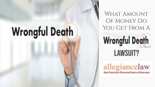 What Amount Of Money Do You Get From A Wrongful Death Lawsuit?