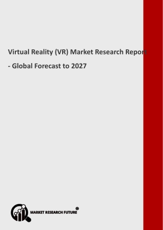 Virtual Reality (VR) Industry