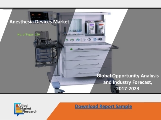 Anesthesia Devices Market Demands & Growth Analysis To 2026