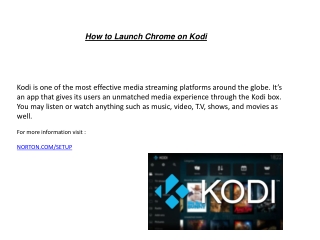 How to Launch Chrome on Kodi