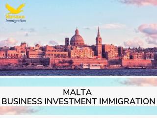 Malta Business Investment Immigration