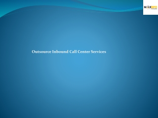 Benefits of our Inbound Call Center Services