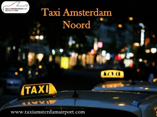 Taxi amsterdam noord