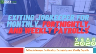 Exiting Jobkeeper for Monthly, Fortnightly, and Weekly Payrolls