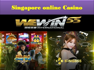 the right Singapore online Casino where you can make
