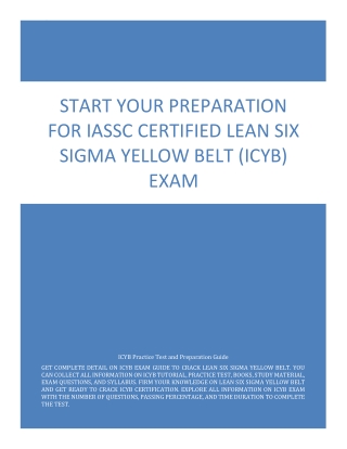 Start Your Preparation for IASSC Certified Lean Six Sigma Yellow Belt (ICYB) Exam