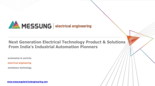 Next Generation Electrical Technology Product & Solutions From India's Industrial Automation Pionners