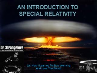An Introduction to Special Relativity