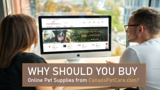 Why You Should Buy Online Pet Supplies from CanadaPetCare.com?