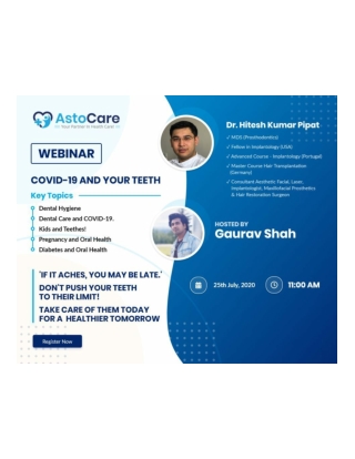 COVID-19 and Your Teeth on 25th July 2020 Timing 11:00 Am