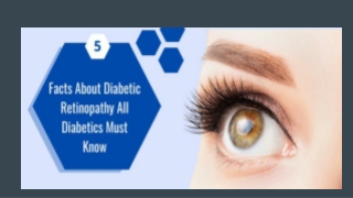 5 Facts About Diabetic Retinopathy All Diabetics Must Know