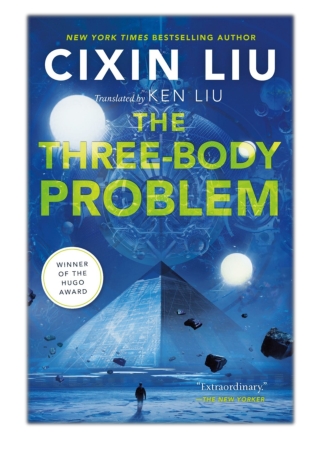 [PDF] Free Download The Three-Body Problem By Cixin Liu & Ken Liu