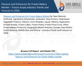 Flavours and Enhancers for Frozen Bakery Market – Future Scope,Industry Trends and Forecast to 2026
