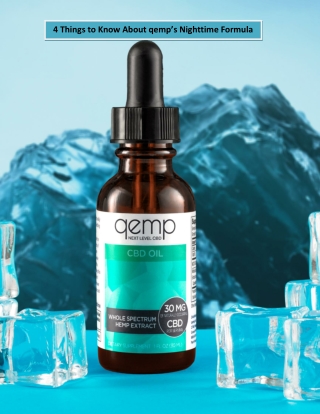 4 Things to Know About qemp’s Nighttime Formula