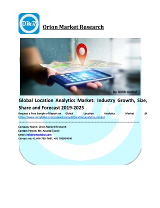 Global Location Analytics Market Size, Share and Forecast 2019-2025