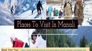 Manali Tour: Scenic Hill Station in North India