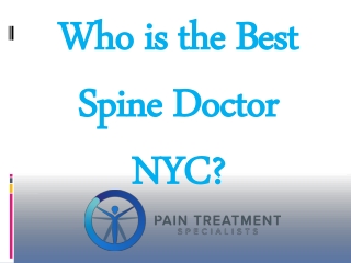 Who is the Best Spine Doctor NYC?