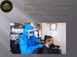 Importance of hygiene in Best salons in Gurgaon – During Coronavirus