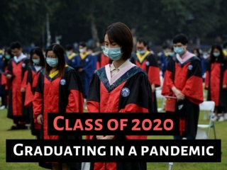 Class of 2020: Graduating in a pandemic