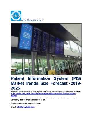 Patient Information System (PIS) Market Trends, Size, Forecast - 2019-2025