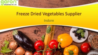 Top Manufacturer of Dehydrated Vegetable Powder | Garon Dehydrates Pvt. Ltd