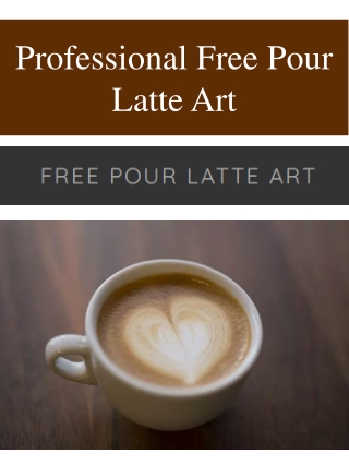Professional Free Pour Latte Art