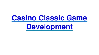 Casino Classic Game Development | Ready-Made Clone Scripts