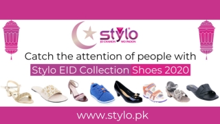 Catch the attention of people with Stylo EID Collection Shoes 2020-stylo.com