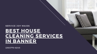 Best House Cleaning Services In Banner