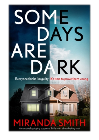 [PDF] Free Download Some Days Are Dark By Miranda Smith