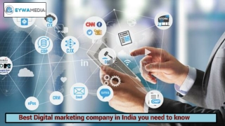 Best Digital marketing company in India you need to know