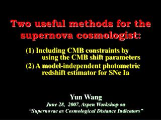 Two useful methods for the supernova cosmologist:
