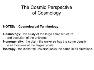The Cosmic Perspective of Cosmology