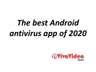 The best Android antivirus app of 2020