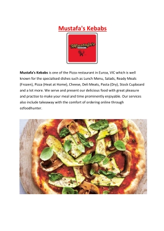 Mustafa's Kebabs Tarcombe Street Euroa, VIC - 5% Off