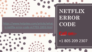 How to fix Netflix error code M7703-1003 | 1-805-209-2307|