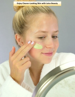 Enjoy Clearer-Looking Skin with Juice Beauty