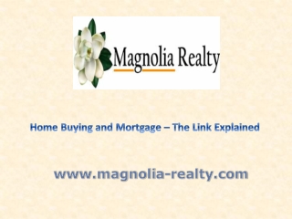 Home Buying and Mortgage – The Link Explained