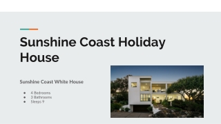 Sunshine Coast Holiday House - White House Sunshine Coast in QLD