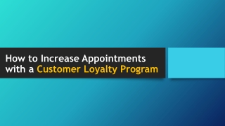 How to Increase Appointments with a Customer Loyalty Program