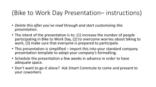 (Bike to Work Day Presentation– instructions)