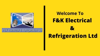 F&K Electrical & Refrigeration Ltd