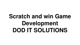 Scratch and win Game Development | Ready-Made Clone Scripts
