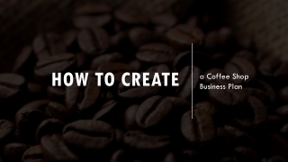 How to write a business plan for opening a coffee shop in Newcastle?
