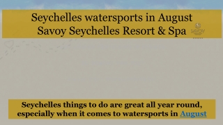 Seychelles watersports in August by Savoy Resort & Spa