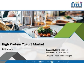 Coronavirus Turmoil to Take Toll on Near-term Growth of Global High protein yogurt Market