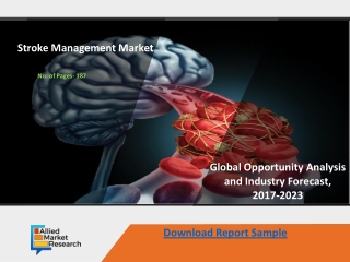 Stroke Management Market Trends, Size and Shares by 2026