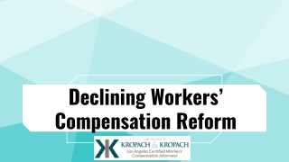 Declining Workers’ Compensation Reform