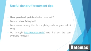 Useful dandruff treatment tips