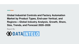 Industrial Controls and Factory Automation Market growth opportunity and industry forecast to 2026